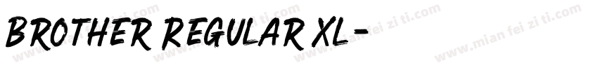 Brother Regular XL字体转换